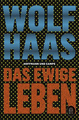 Haas |  Das ewige Leben | Buch |  Sack Fachmedien