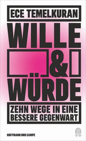 Temelkuran |  Wille und Würde | Buch |  Sack Fachmedien