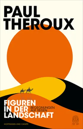 Theroux |  Figuren in der Landschaft | Buch |  Sack Fachmedien