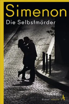 Simenon |  Die Selbstmörder | Buch |  Sack Fachmedien