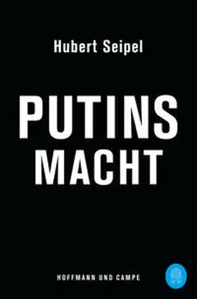 Seipel |  Putins Macht | Buch |  Sack Fachmedien