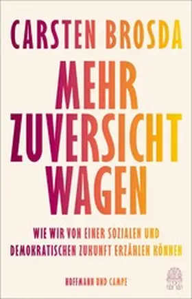 Brosda |  Mehr Zuversicht wagen | eBook | Sack Fachmedien