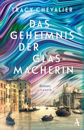 Chevalier |  Das Geheimnis der Glasmacherin | Buch |  Sack Fachmedien