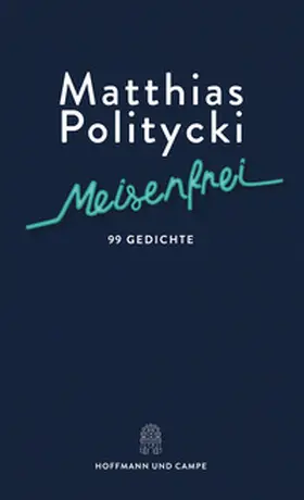 Politycki |  Meisenfrei | Buch |  Sack Fachmedien