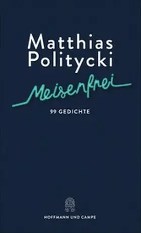 Politycki |  Meisenfrei | eBook | Sack Fachmedien