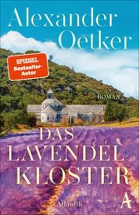 Oetker |  Das Lavendelkloster | eBook | Sack Fachmedien