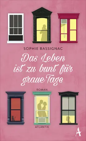 Bassignac |  Das Leben ist zu bunt für graue Tage | eBook | Sack Fachmedien