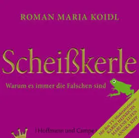 Koidl |  Scheißkerle | Sonstiges |  Sack Fachmedien