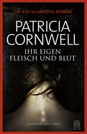 Cornwell |  Ihr eigen Fleisch und Blut | Buch |  Sack Fachmedien