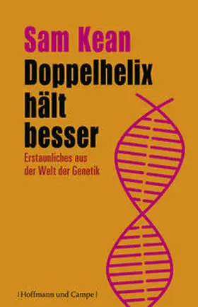 Kean |  Doppelhelix hält besser | Buch |  Sack Fachmedien