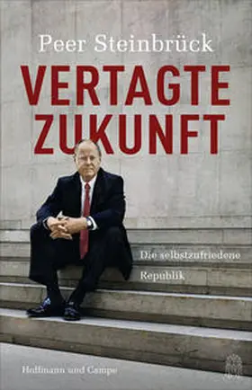Steinbrück |  Vertagte Zukunft | Buch |  Sack Fachmedien