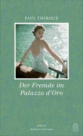Theroux |  Der Fremde im Palazzo d'Oro | eBook | Sack Fachmedien