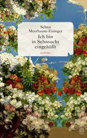 Meerbaum-Eisinger / Serke |  Ich bin in Sehnsucht eingehüllt | eBook | Sack Fachmedien