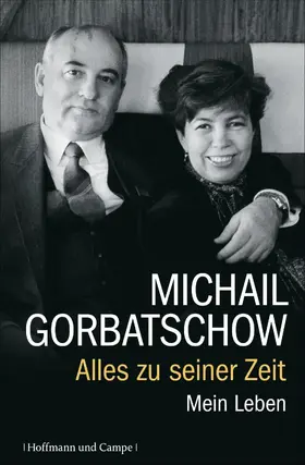 Gorbatschow |  Alles zu seiner Zeit | eBook | Sack Fachmedien