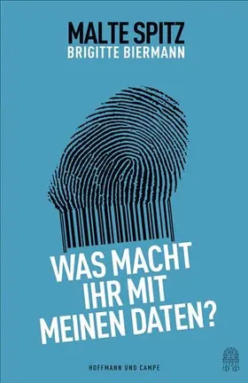 Spitz / Biermann |  Was macht ihr mit meinen Daten? | eBook | Sack Fachmedien