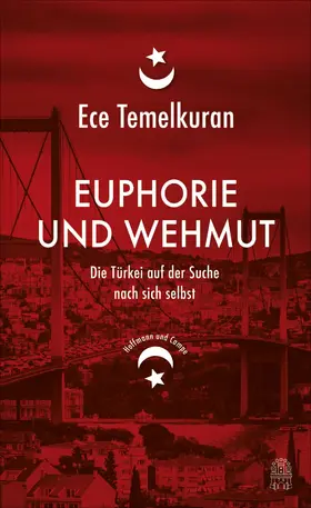 Temelkuran |  Euphorie und Wehmut | eBook | Sack Fachmedien