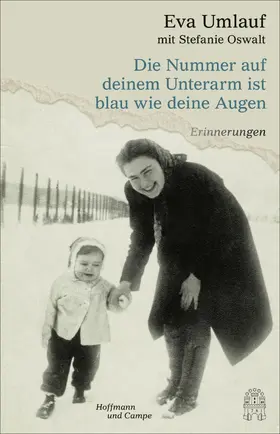 Umlauf / Oswalt |  Die Nummer auf deinem Unterarm ist blau wie deine Augen | eBook | Sack Fachmedien