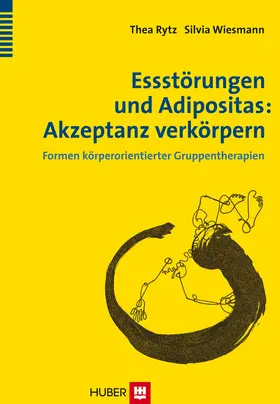 Rytz / Wiesmann |  Essstörungen und Adipositas: Akzeptanz verkörpern | eBook | Sack Fachmedien