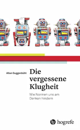 Guggenbühl | Die vergessene Klugheit | E-Book | sack.de