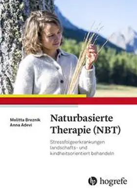 Adevi / Breznik |  Naturbasierte Therapie (NBT) | eBook | Sack Fachmedien