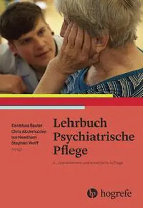 Sauter / Needham / Abderhalden |  Lehrbuch Psychiatrische Pflege | eBook | Sack Fachmedien