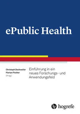 Fischer / Dockweiler | ePublic Health | E-Book | www2.sack.de