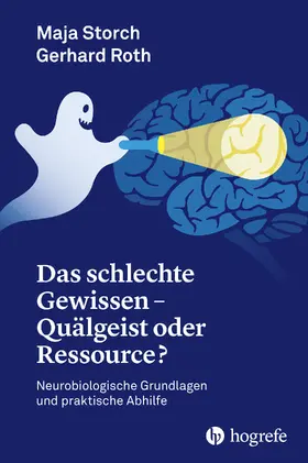 Storch / Roth |  Das schlechte Gewissen - Quälgeist oder Ressource? | eBook | Sack Fachmedien