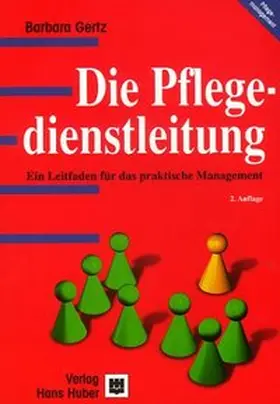 Gertz |  Die Pflegedienstleitung | Buch |  Sack Fachmedien