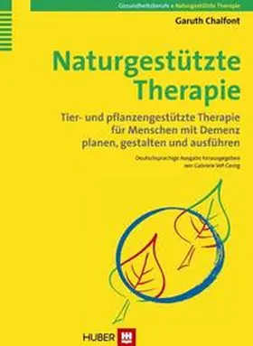 Chalfont / Vef-Georg |  Naturgestützte Therapie | Buch |  Sack Fachmedien