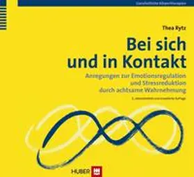 Rytz |  Bei sich und in Kontakt | Buch |  Sack Fachmedien