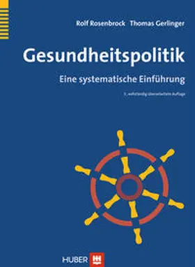 Rosenbrock / Gerlinger | Lehrbuch Gesundheitspolitik | Buch | 978-3-456-84991-1 | sack.de
