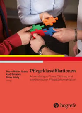 Müller Staub / Schalek / König |  Pflegeklassifikationen und pflegerische Begriffssysteme | Buch |  Sack Fachmedien