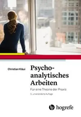 Kläui |  Psychoanalytisches Arbeiten | Buch |  Sack Fachmedien