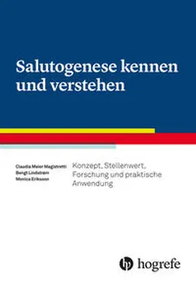 Meier Magistretti / Lindstrøm / Eriksson |  Salutogenese kennen und verstehen | Buch |  Sack Fachmedien