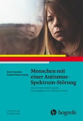 Tomchek / Koenig / AOTA |  Menschen mit einer Autismus–Spektrum–Störung | Buch |  Sack Fachmedien