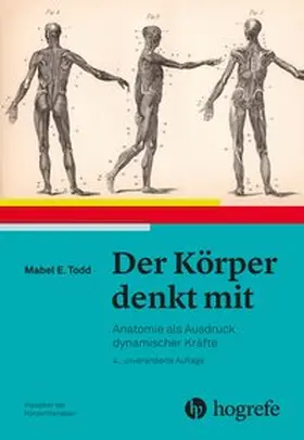 Todd |  Der Körper denkt mit | Buch |  Sack Fachmedien