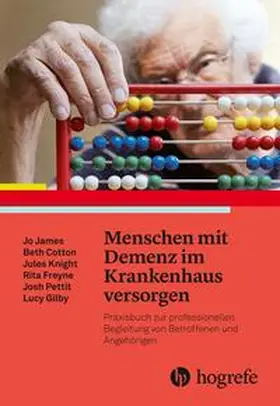 James / Cotton / Knight |  Menschen mit Demenz im Krankenhaus versorgen | Buch |  Sack Fachmedien