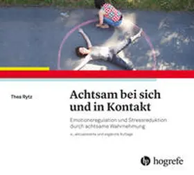 Rytz |  Achtsam bei sich und in Kontakt | Buch |  Sack Fachmedien