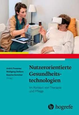 Posenau / Deiters / Sommer | Nutzerorientierte Gesundheitstechnologien | Buch | 978-3-456-85884-5 | sack.de