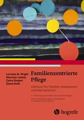 Wright / Leahey / Shajani |  Familienzentrierte Pflege | Buch |  Sack Fachmedien