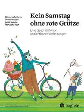 Tusheva / Battisti / Mohme |  Kein Samstag ohne rote Grütze | Buch |  Sack Fachmedien