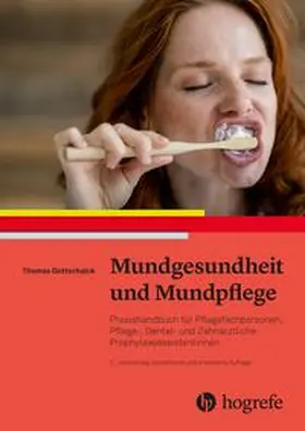 Gottschalck |  Mundgesundheit und Mundpflege | Buch |  Sack Fachmedien