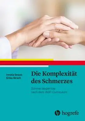 Gnass / Sirsch |  Die Komplexität des Schmerzes | Buch |  Sack Fachmedien