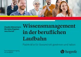 Winkelmann / Rogalski / Karluß |  Wissensmanagement in der beruflichen Laufbahn | Buch |  Sack Fachmedien