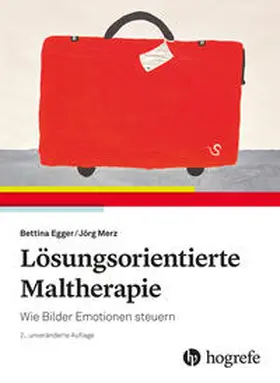 Egger / Merz |  Lösungsorientierte Maltherapie | Buch |  Sack Fachmedien