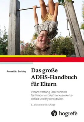 Barkley | Das große ADHS-Handbuch für Eltern | Buch | 978-3-456-86433-4 | sack.de