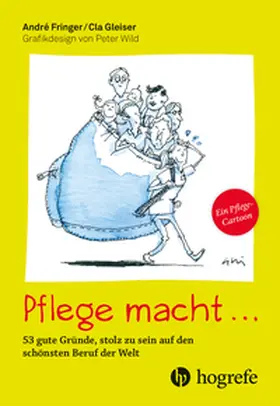 Fringer / Gleiser |  Pflege macht ... | Buch |  Sack Fachmedien