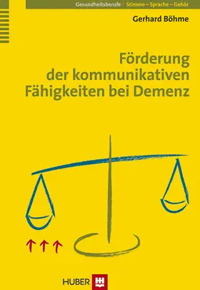 Böhme |  Förderung der kommunikativen Fähigkeiten bei Demenz | eBook | Sack Fachmedien