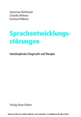 Keilmann / Büttner / Böhme |  Sprachentwicklungsstörungen | eBook | Sack Fachmedien