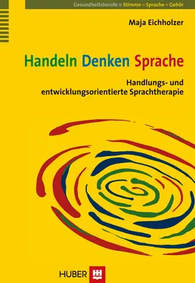 Eichholzer |  Handeln – Denken – Sprache | eBook | Sack Fachmedien